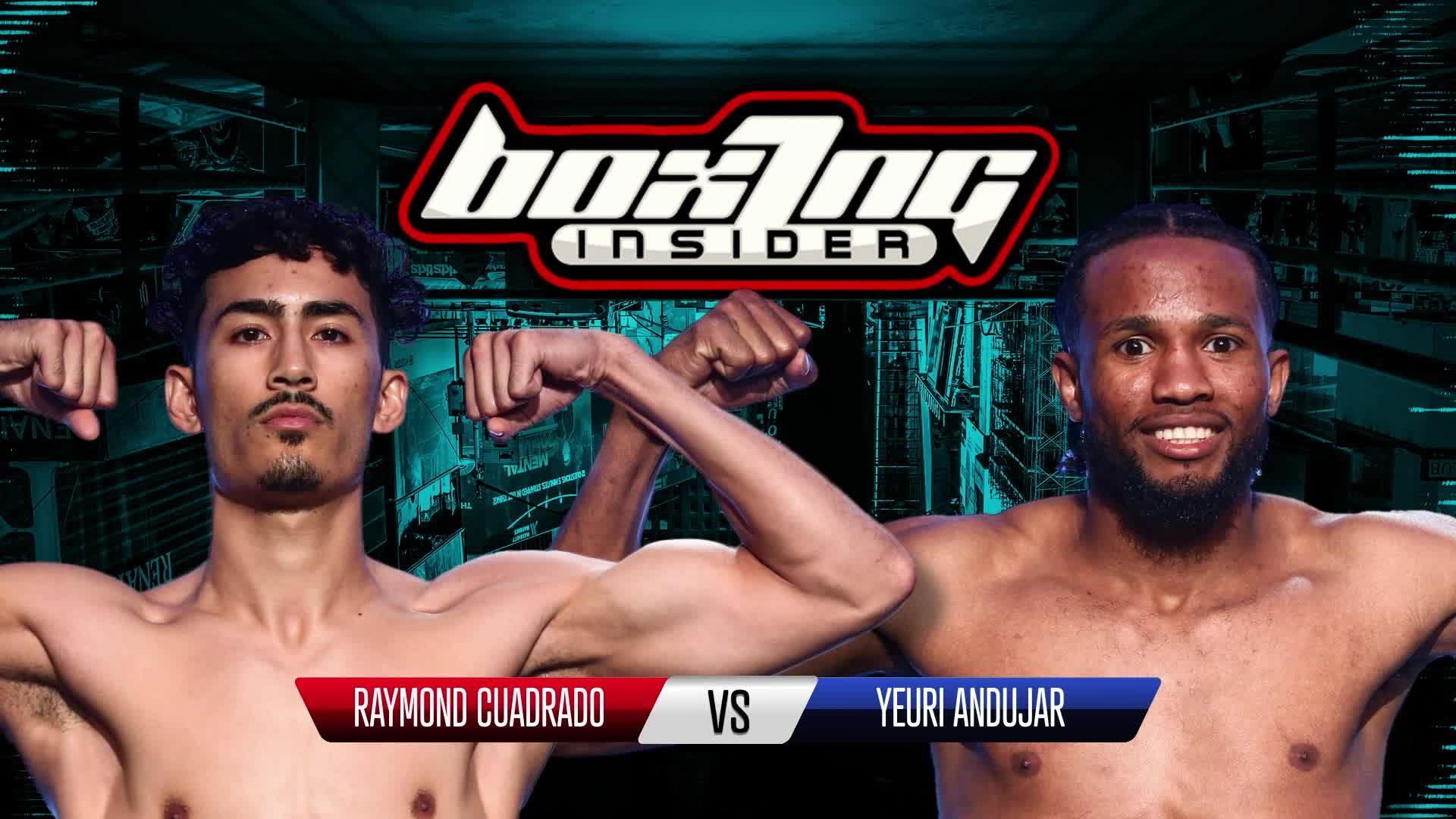 Raymond Cuadrado Vs Yeuri Andujar