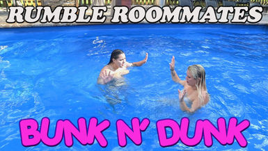 Rumble Roommates: Bunk N' Dunk (uncensored)