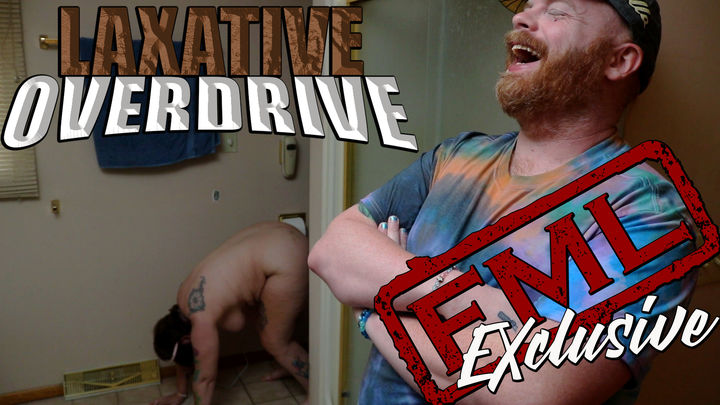 Laxative Overdrive (uncensored) 