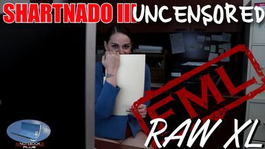 RAW XL: Shartnado 3 (uncensored)