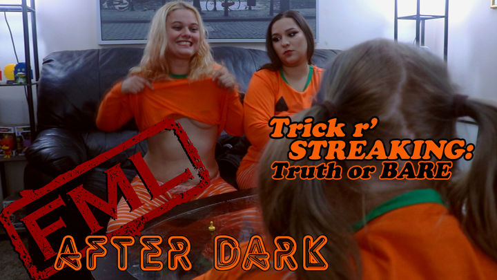Trick r' Streaking: Truth or Bare
