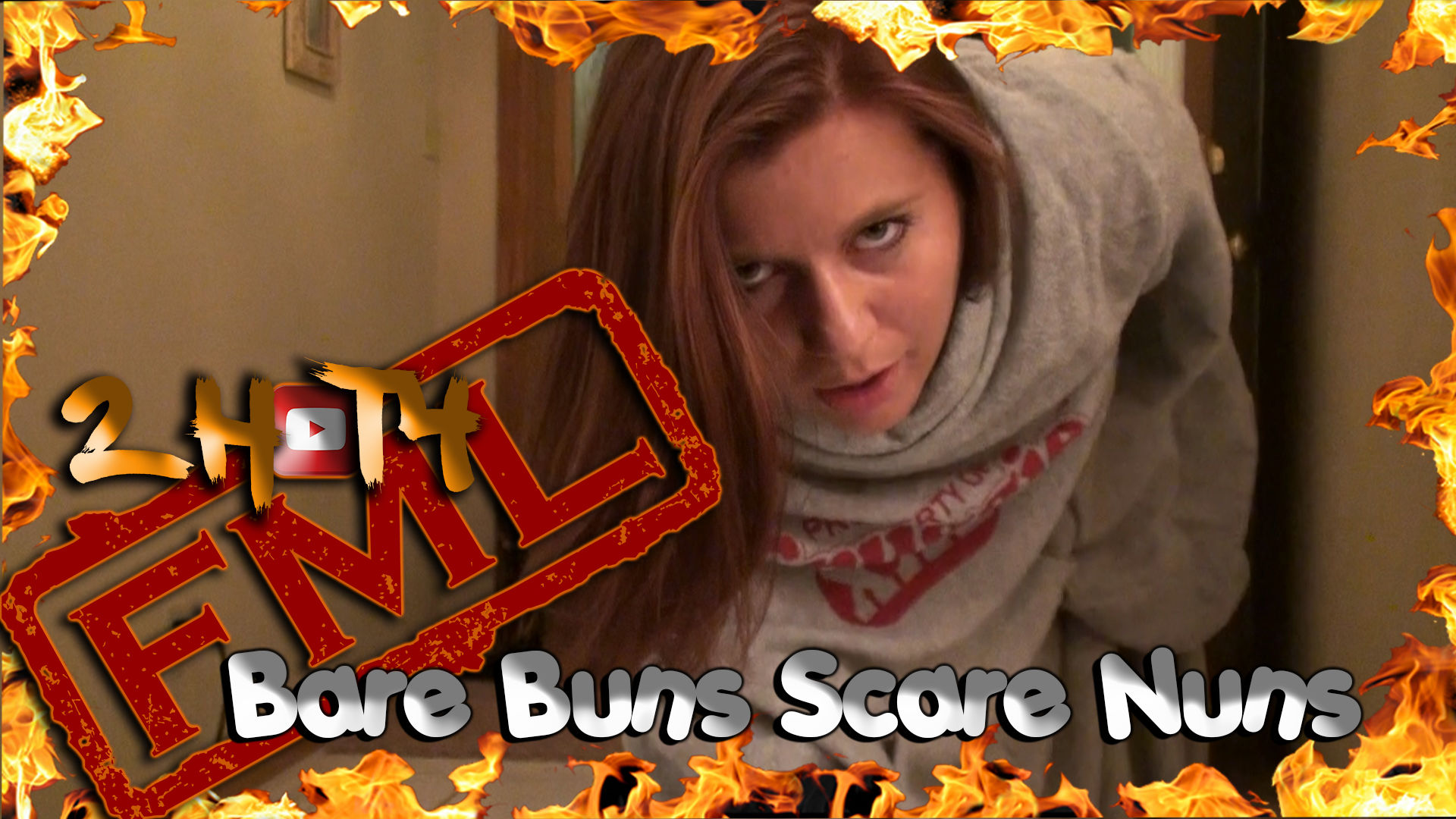 Bare Buns Scare Nuns