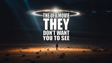 The UFO Movie They Don't Want You To See