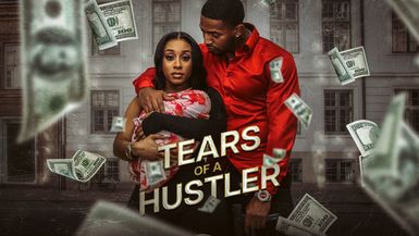 Tears of a Hustler S1 E1