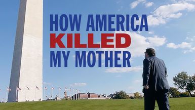 How America Killed My Mother