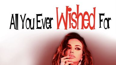 ALL YOU EVER WISHED FOR (Official Trailer)