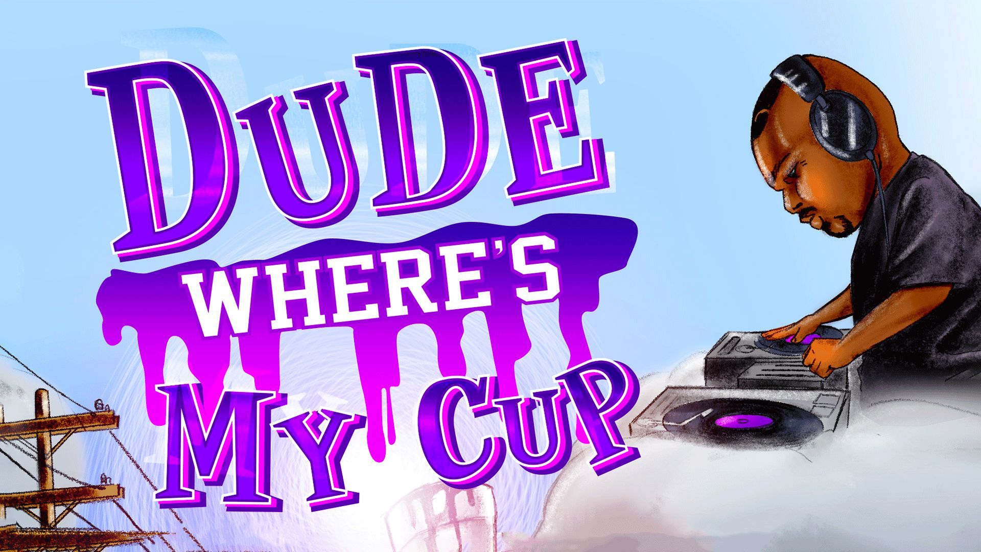 Dude Where's My Cup