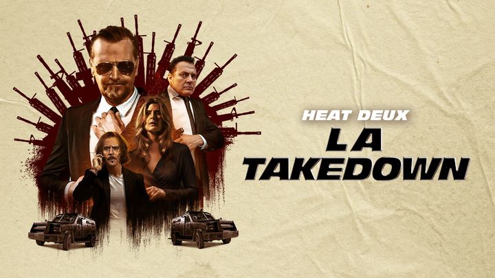 Heat Deux: LA Takedown