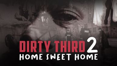 Dirty Third 2: Home Sweet Home