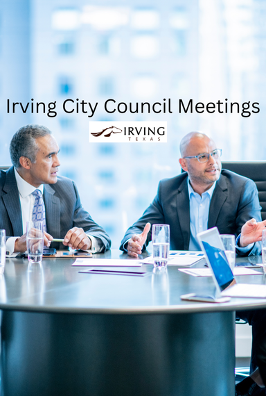 Irving TX City Council Meetings