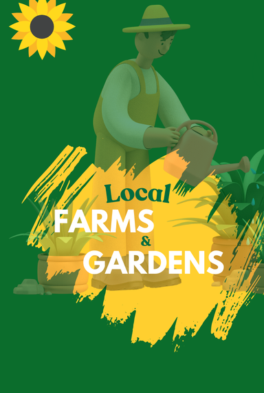 Local Farms & Gardens