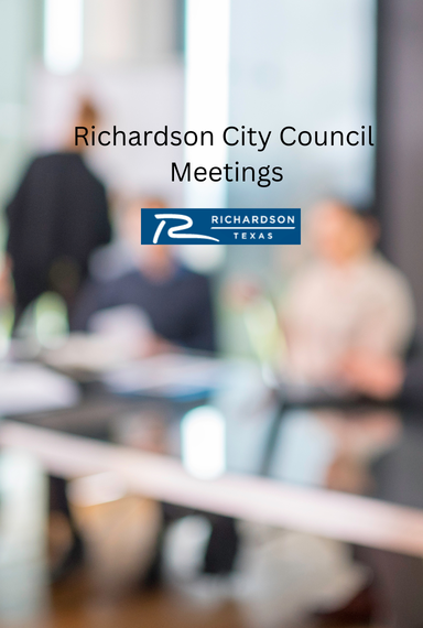 Richardson TX City Council Meetings