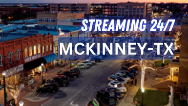 McKinney TX 24/7 Live Channel