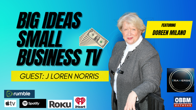 BISB13-The Power of The Story with J. Loren Norris - Big Ideas Small Business TV