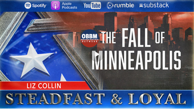 SL57-The Fall of Minneapolis - Steadfast & Loyal TV