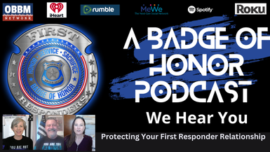 Protecting Your First Responder Relationship - A Badge of Honor TV