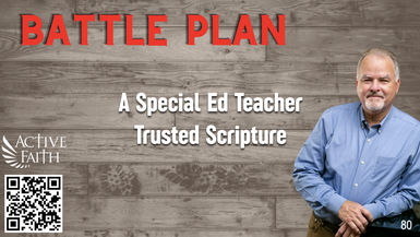 BLP080- A Special ED Teacher Trusted God's Word - Battleplan