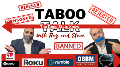 TBT01-The Deep State Knew - Taboo Talk TV With Ray & Steve
