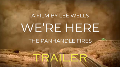 RTTVSpecial-We're Here-The Panhandle Fires Trailer