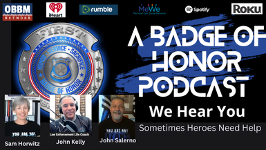 Sometimes Heroes Need Help - A Badge of Honor TV