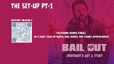 BO09-The Set Up Part One - Bail Out