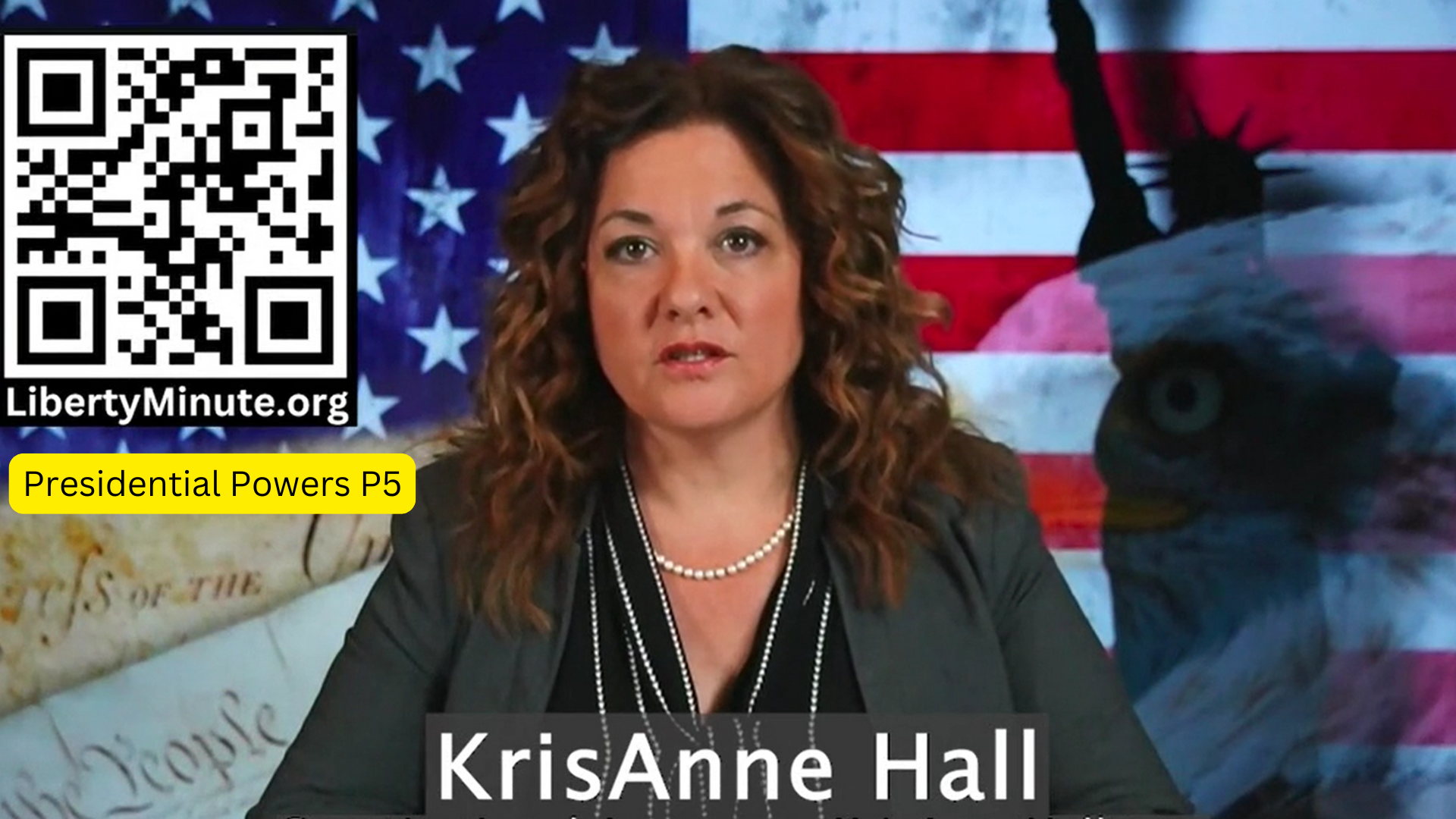 LM5-Presidential Powers Part 5 - Liberty Minutes With KrisAnne Hall