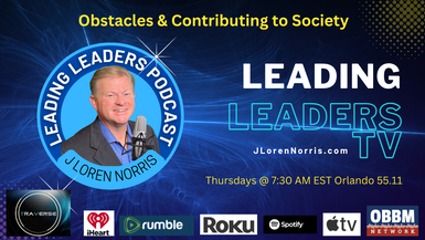 LL03-Obsticles And Contributing To Society - Leading Leaders TV