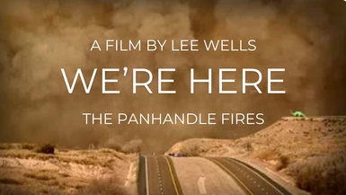 RTTV27-We're Here , A Documentary of the West Texas Fires
