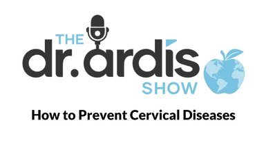 DA44-How to Prevent Cervical Diseases - Dr. Ardis Show