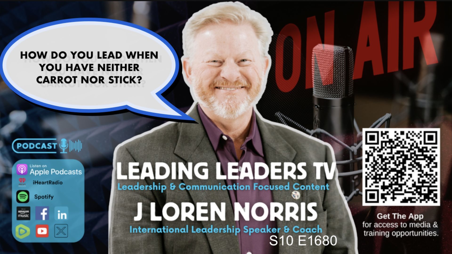 LL277- How Do You Lead When You Have Neither Carrot Nor Stick  - Leading Leaders