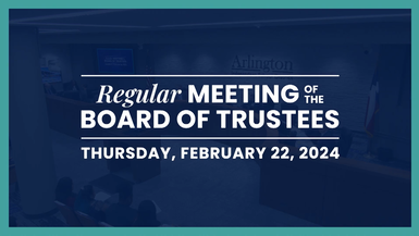 ArlingtonTXISD-022224-ISD Called Meeting of the Board of Trustees