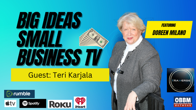 BISB28-Teri Karjala's Mindset Transformation - Big Ideas, Small Business TV with Doreen Milano