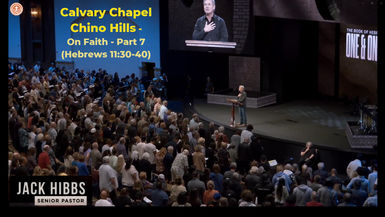 CCCH77-On Faith - Part 7 (Hebrews 1130-40) - Jack Hibbs