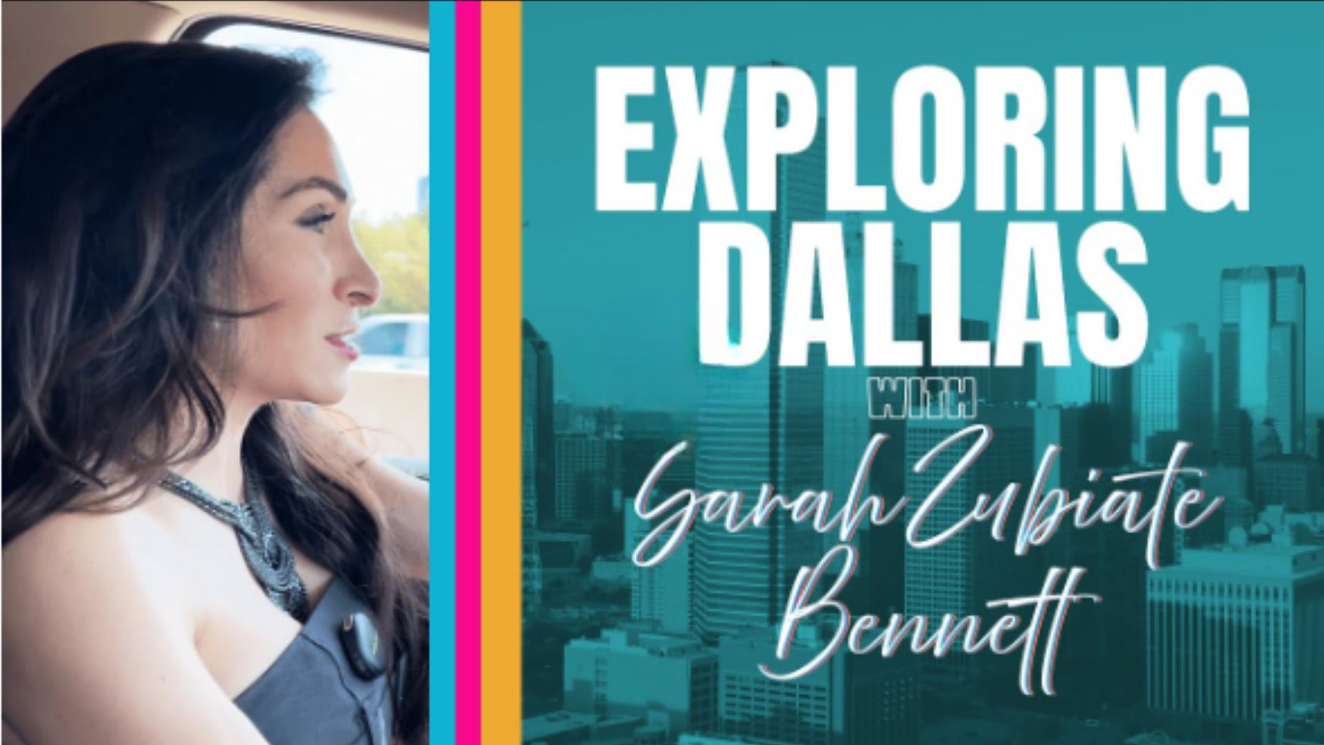 TDE33-A Look at Dallas with Sarah Zubiate Bennett