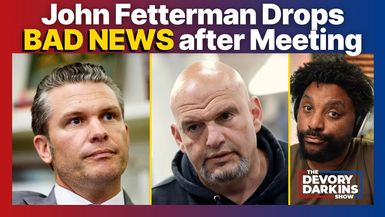 DDS074-John Fetterman Drops BAD NEWS on Democrats After Meeting with Pete Hegseth - The DeVory Darkins Show