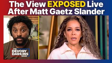 DDS028-The View EXPOSED Live on Air for Matt Gaetz Slander - The DeVory Darkins Show