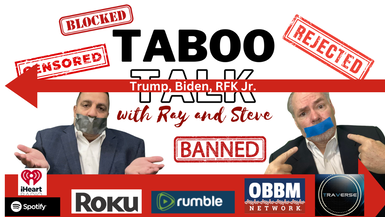 TBT21-Trump, Biden, RFK Jr. - Taboo Talk TV With Ray & Steve