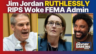 DDS027-Jim Jordan RUTHLESSLY RIPS Woke FEMA Administrator - The DeVory Darkins Show