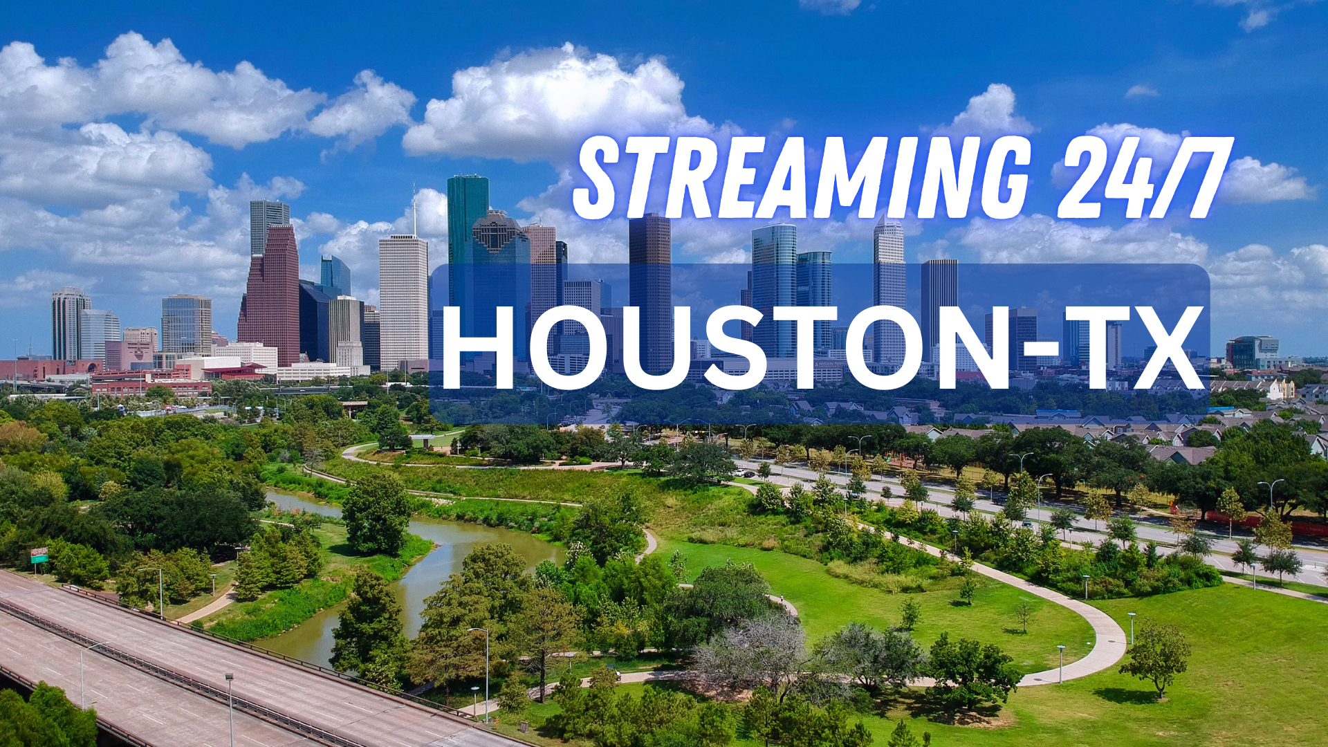 Houston TX 24/7 Live Channel