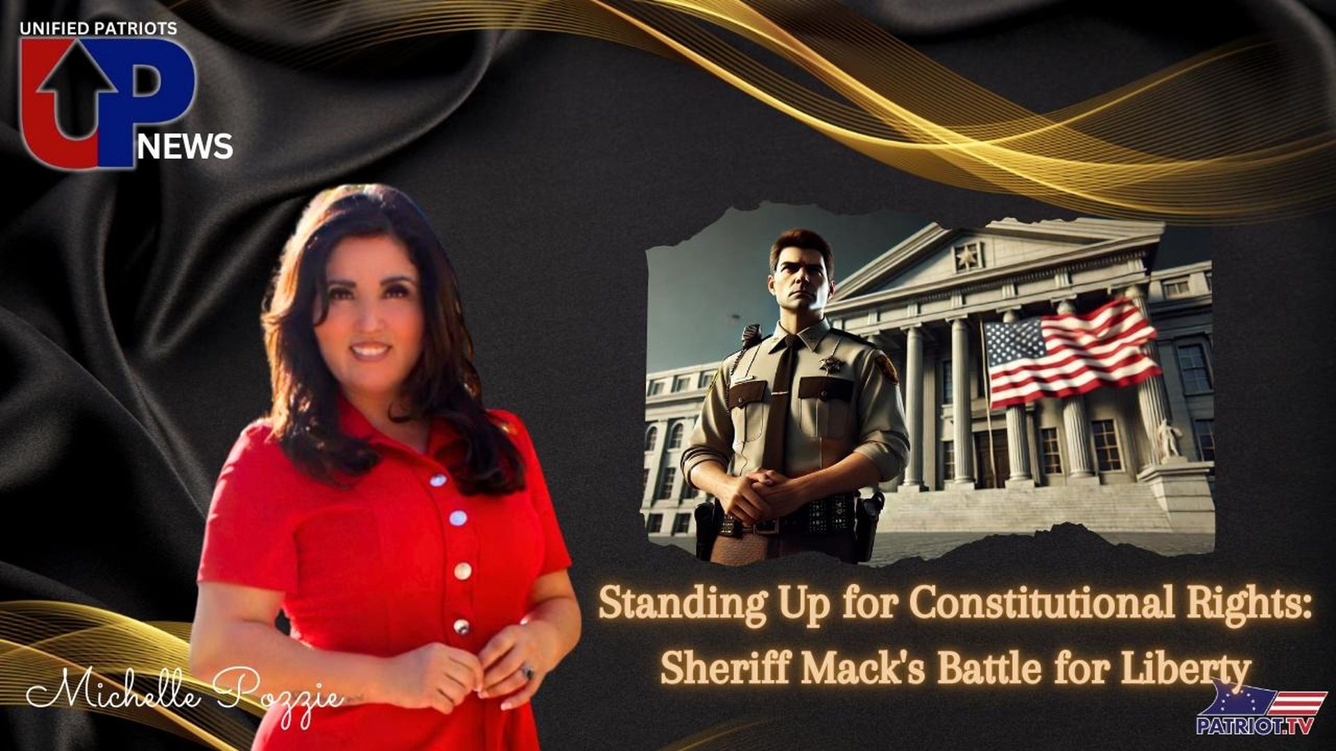 UPN73-Standing Up for Constitutional Rights - Unified Patriot News