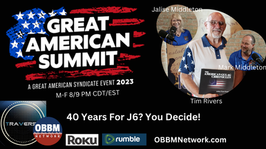 GAS5-40 Years For J6? You Decide - Great American Summit 2023