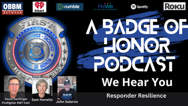 Responder Resilience With Ret. Firefighter EMT David Dachinger - A Badge of Honor TV