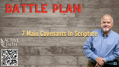 BLP033-7 Main Covenants In Scripture - Battleplan