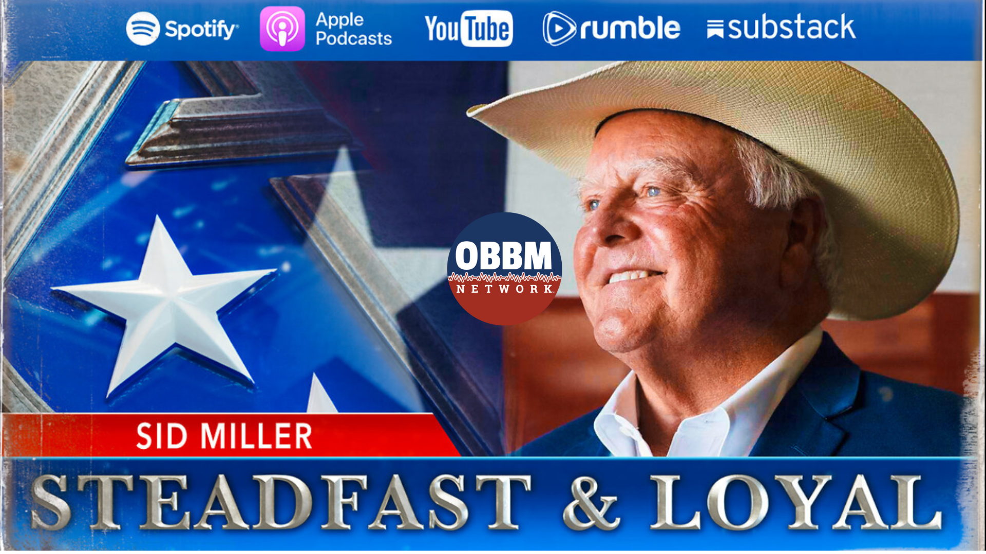 SL39-Sid Miller - Steadfast & Loyal TV