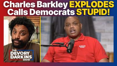 DDS022-Charles Barkley EXPLODES As DEMS MELTDOWN over Trump - The DeVory Darkins Show