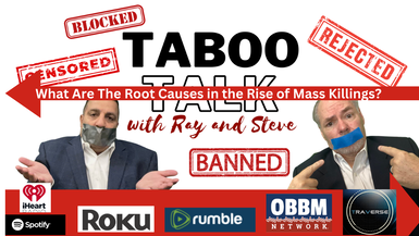 TBT02-What Are The Root Causes in The Rise of Mass Killings?  Taboo Talk TV With Ray & Steve