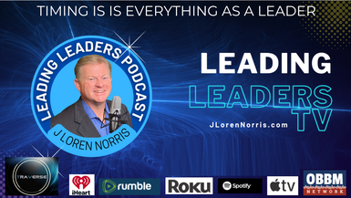 LL190-TIMING IS IS EVERYTHING AS A LEADER - Leading Leaders TV