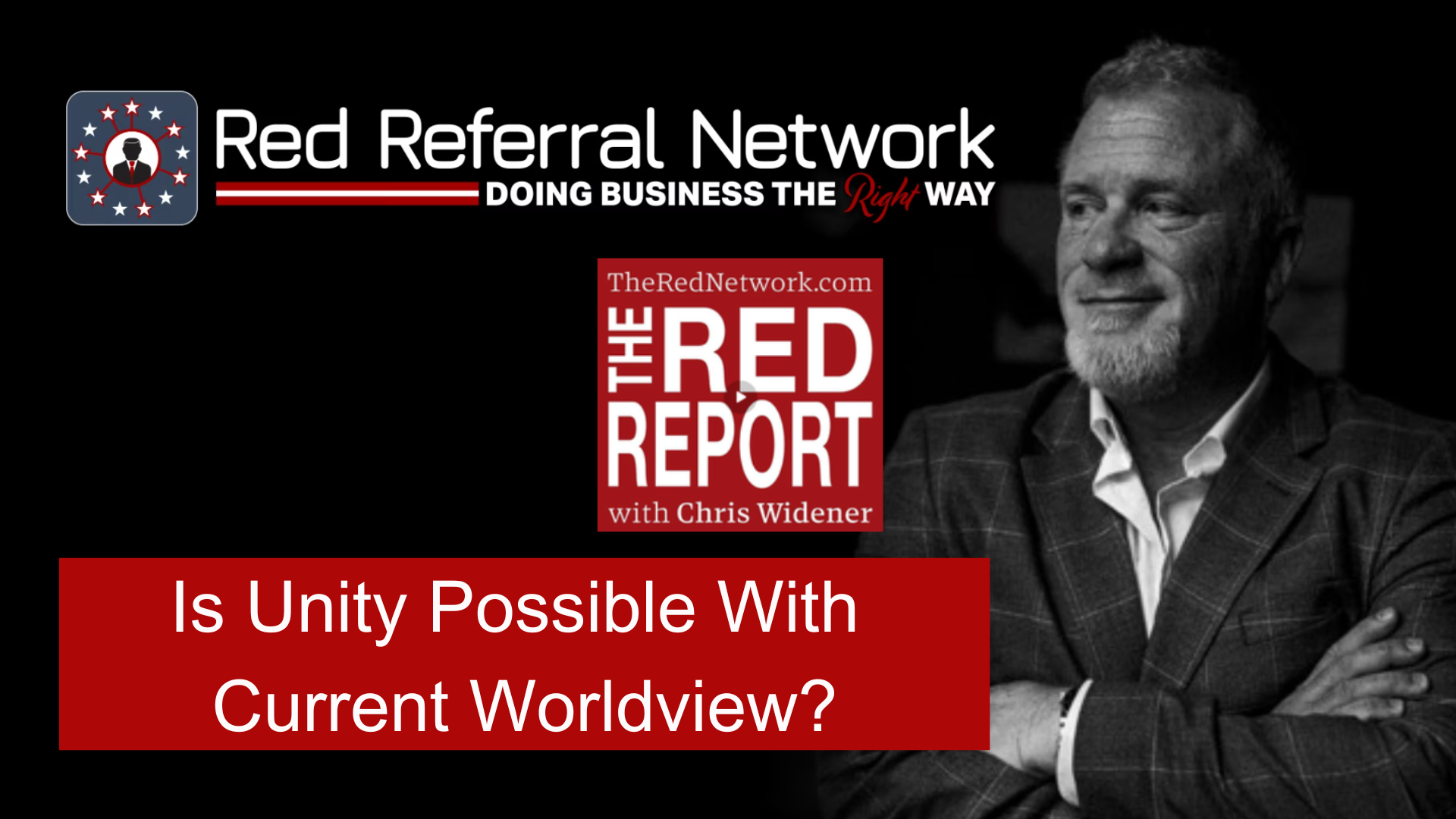 TRR05-Is Unity Possible With Opposing Worldviews? The Red Report