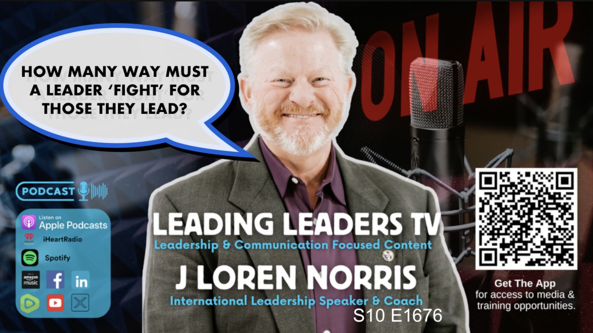 LL273- How Many Ways Must a Leader ‘Fight’ for Those They Lead - Leading Leaders