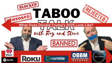 TBT22-What Does Trump's 2025 Look Like? Taboo Talk TV With Ray & Steve